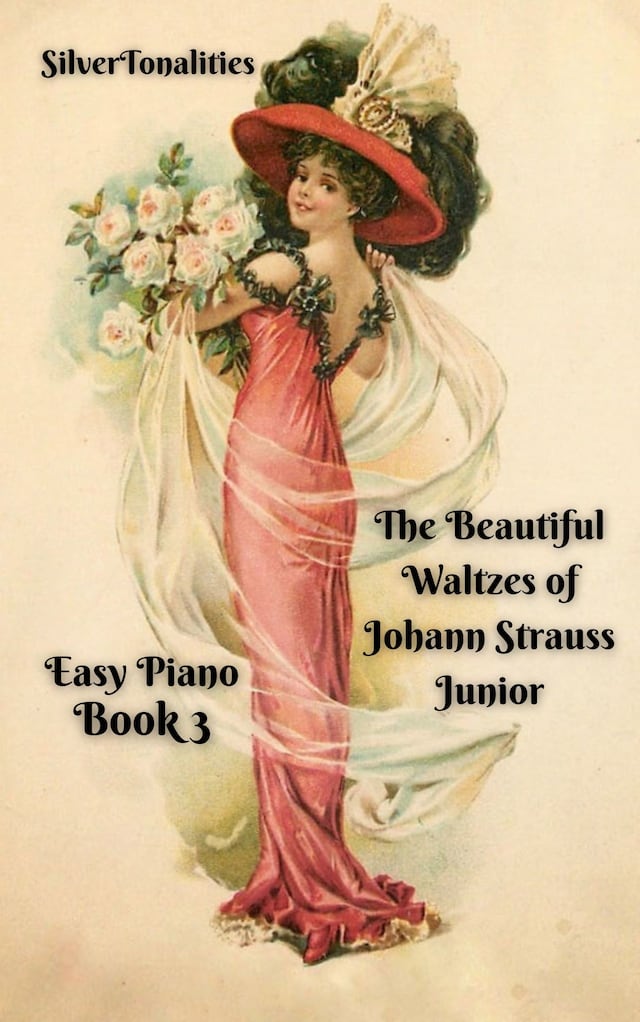 Book cover for The Beautiful Waltzes of Johann Strauss Junior for Easiest Piano Book 3