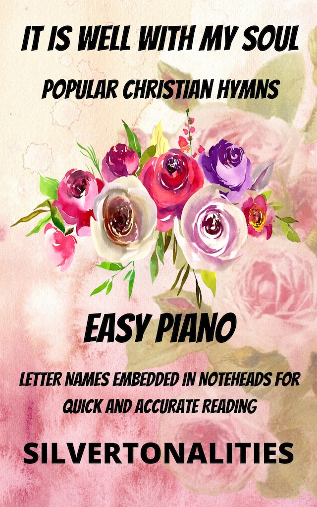Book cover for It Is Well With My Soul Piano Hymns Collection for Easy Piano