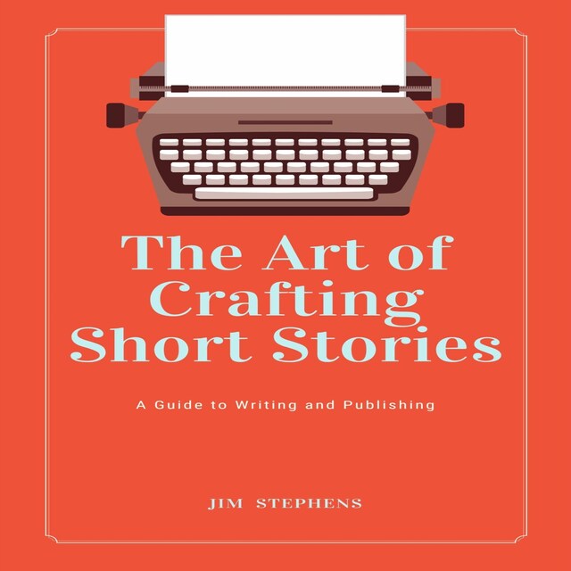 Boekomslag van The Art of Crafting Short Stories