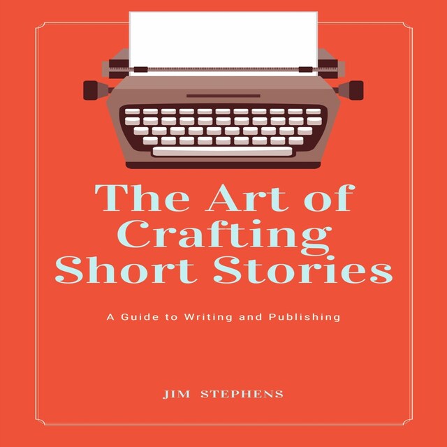 Couverture de livre pour The Art of Crafting Short Stories