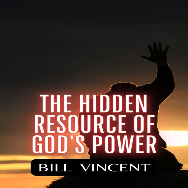 Kirjankansi teokselle The Hidden Resource of God's Power