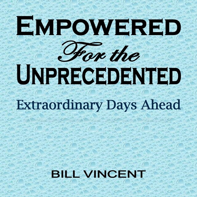 Couverture de livre pour Empowered For the Unprecedented