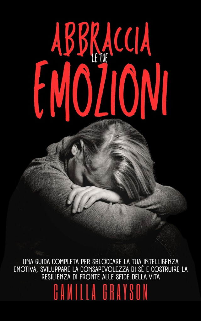 Buchcover für Abbraccia Le Tue Emozioni