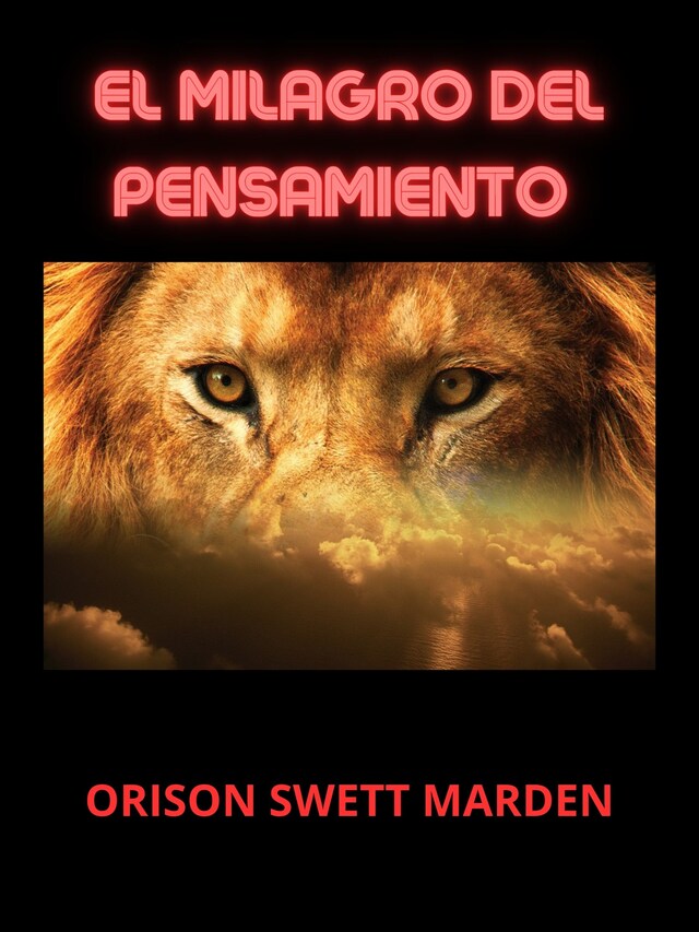 Book cover for El Milagro del Pensamiento (Traducido)