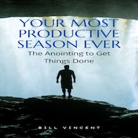 Your Most Productive Season Ever