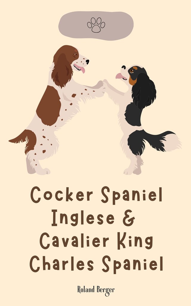 Kirjankansi teokselle Cocker Spaniel Inglese & Cavalier King Charles Spaniel