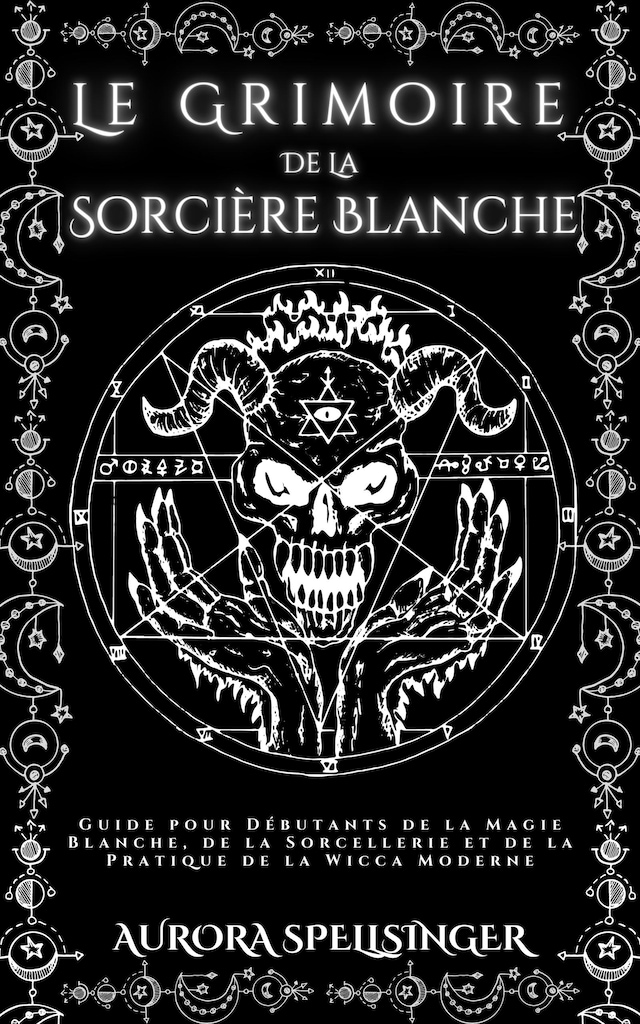 Okładka książki dla Le Grimoire  De La  Sorcière Blanche