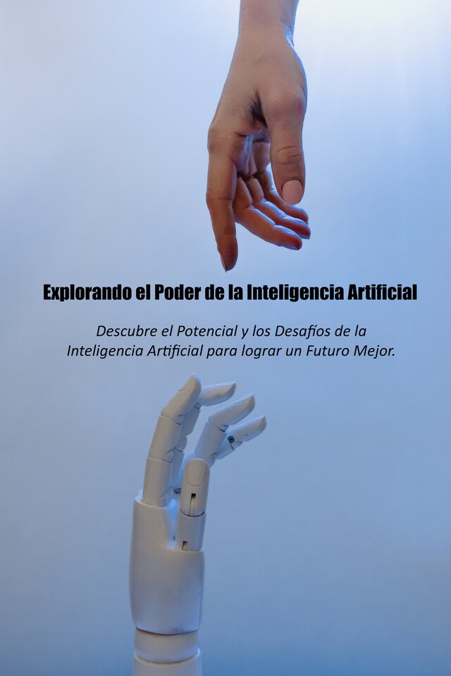 Buchcover für Explorando el Poder de la INTELIGENCIA ARTIFICIA