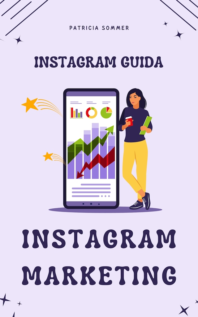 Instagram Marketing (Instagram Guida)