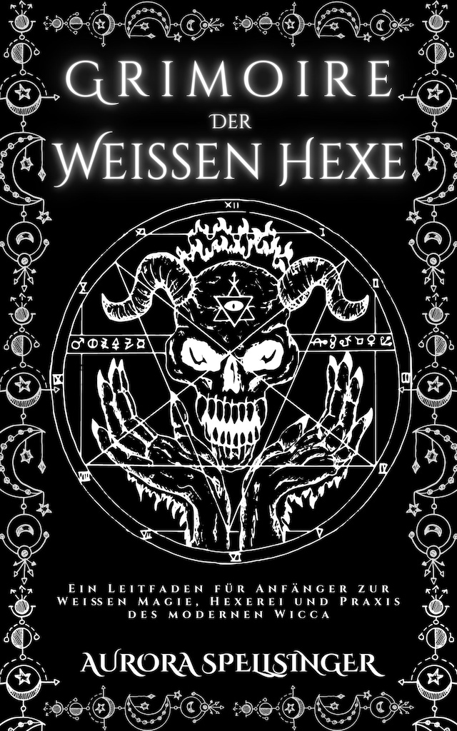 Okładka książki dla Grimoire  Der  Weißen Hexe