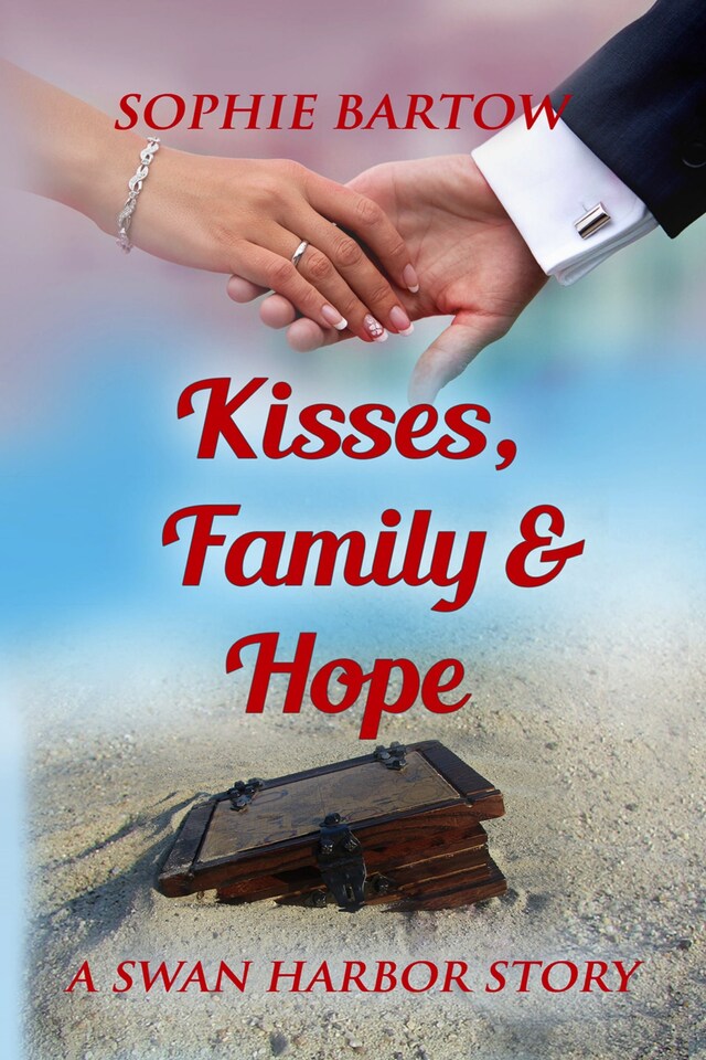 Book cover for Kisses, Family & Hope