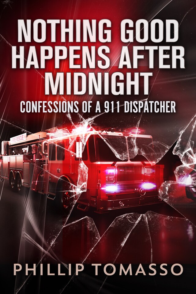 Book cover for Nothing Good Happens After Midnight