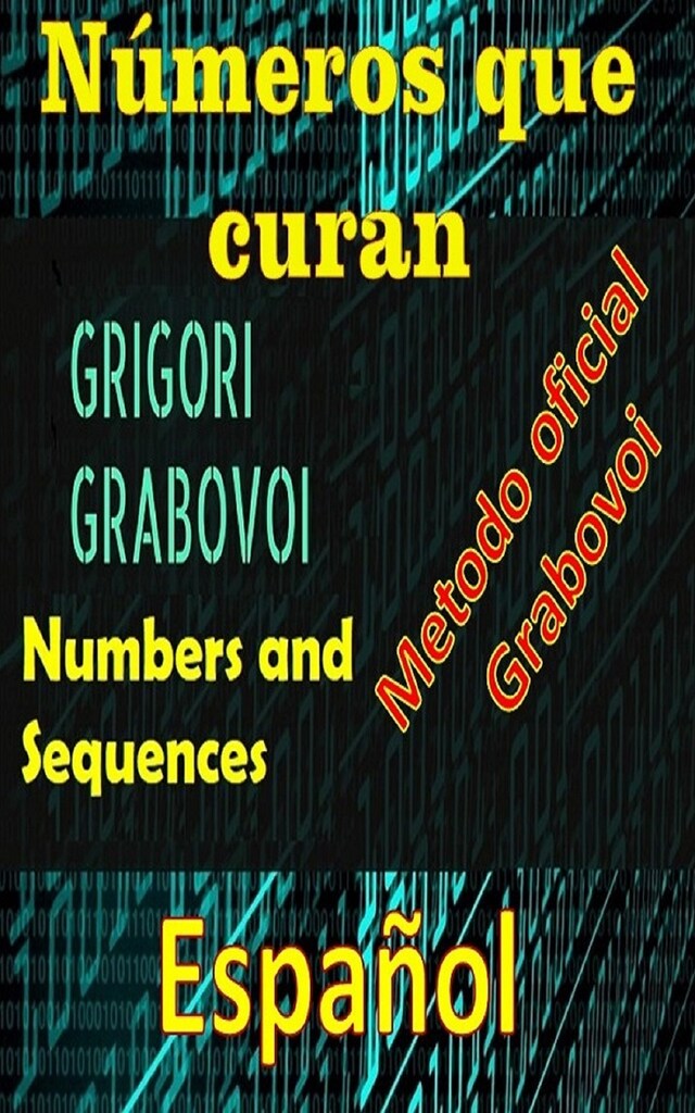 Buchcover für Números que Curan Método Oficial de Grigori Grabovoi