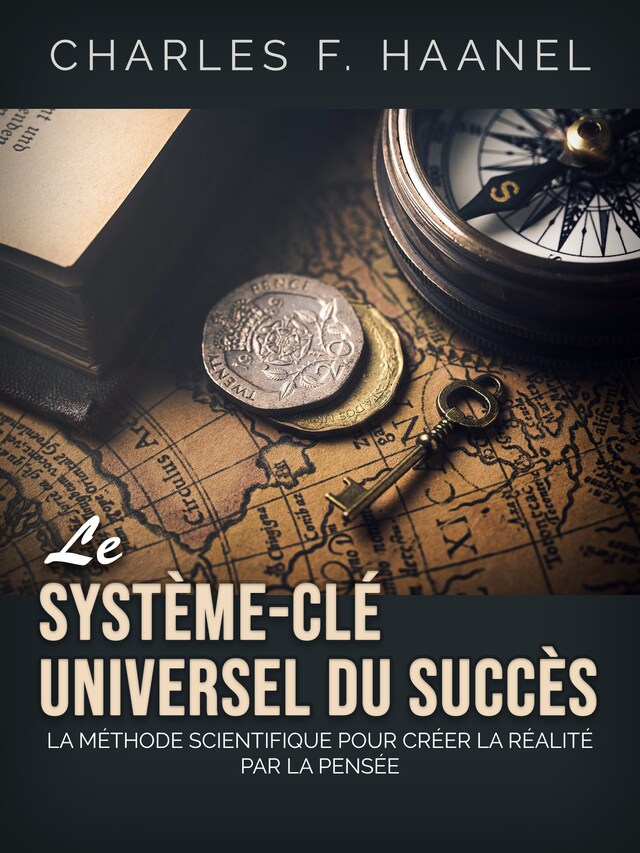Okładka książki dla Le Système-Clé universel du Succès (Traduit)