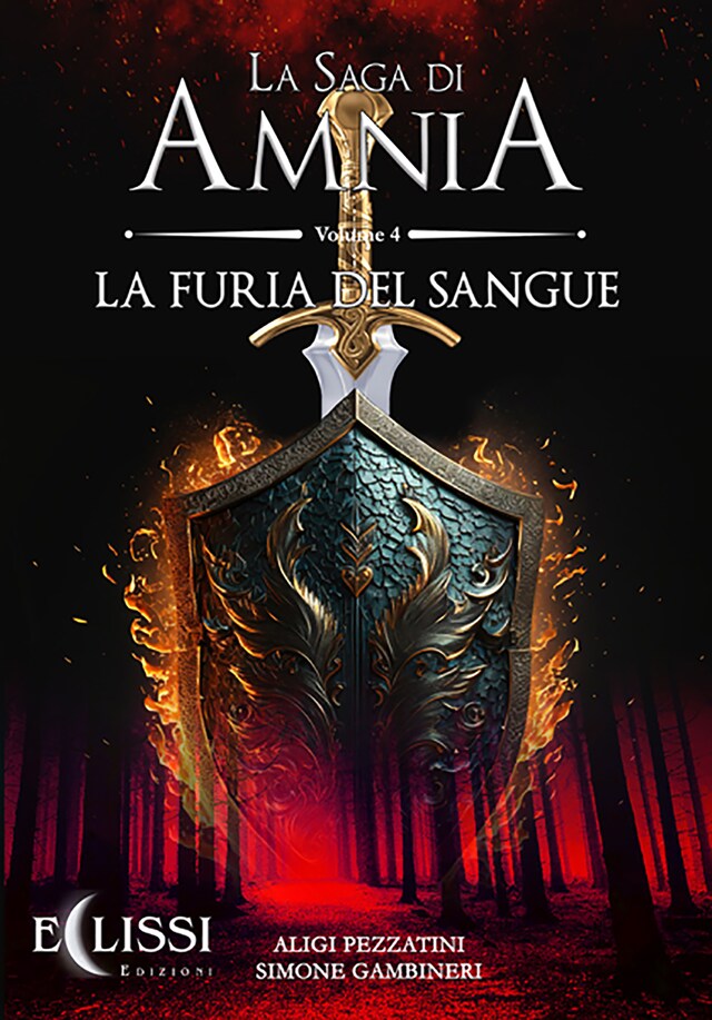 La Saga di Amnia - Vol.4: La Furia del Sangue
