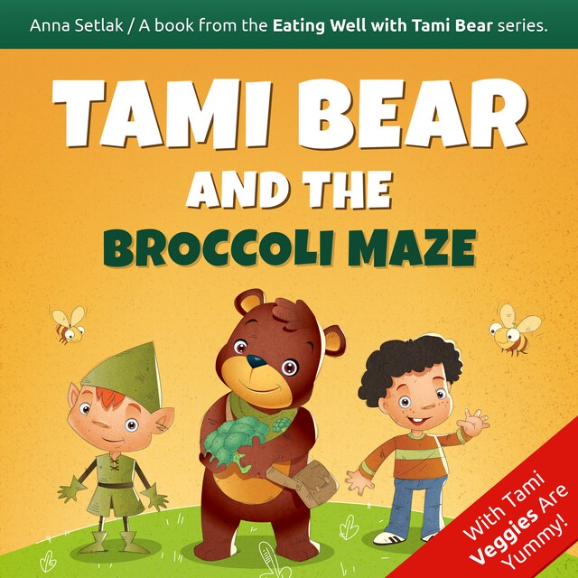 Book cover for Tami Bear and the Broccoli Maze