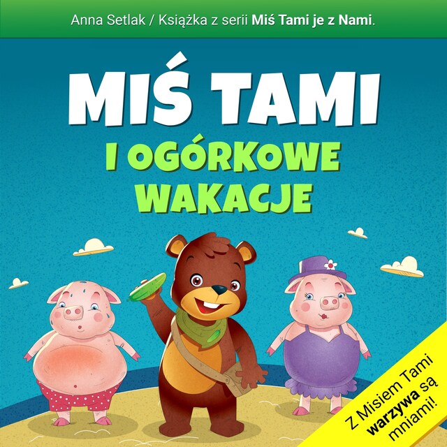 Copertina del libro per Miś Tami i ogórkowe wakacje