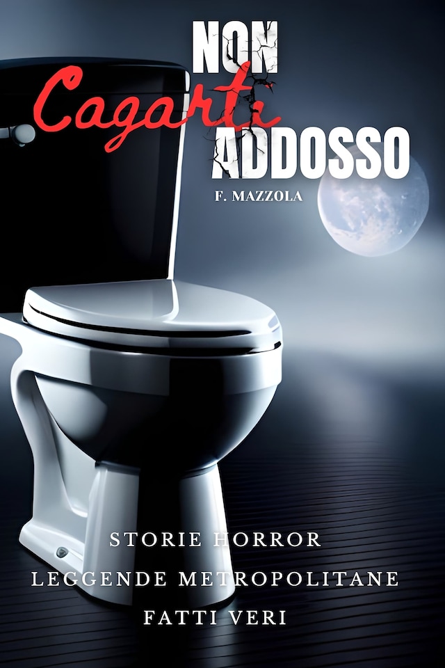 Book cover for Non Cagarti Addosso