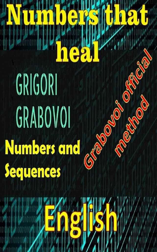 Bokomslag for Numbers that heal, Grigori Grabovoi