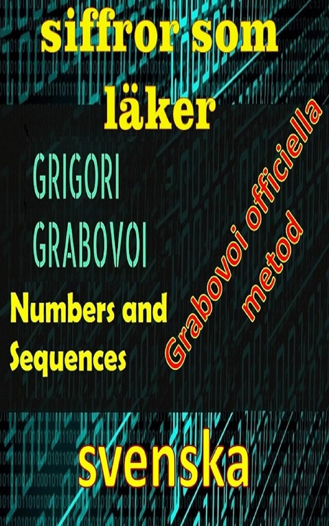 Book cover for Siffror som Läker Grigori Grabovoi Officiell Metod