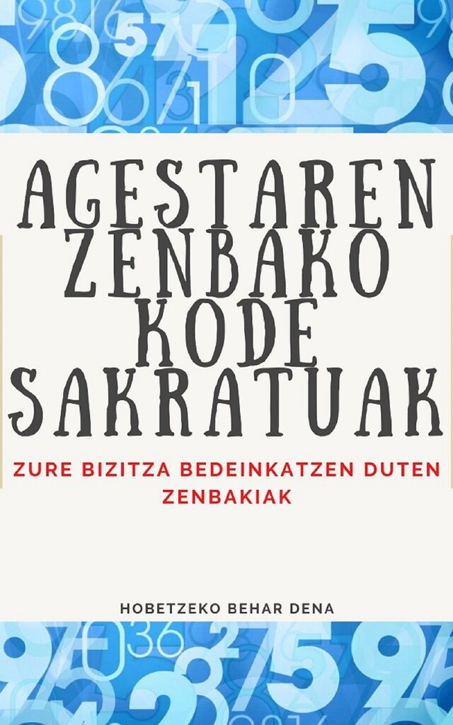 Okładka książki dla Agestaren Zenbako Kode Sakratuak