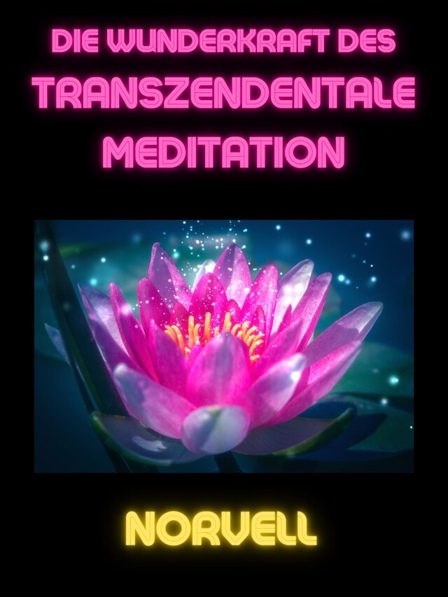 Buchcover für Die Wunderkraft des Transzendentale Meditation (Übersetzt)