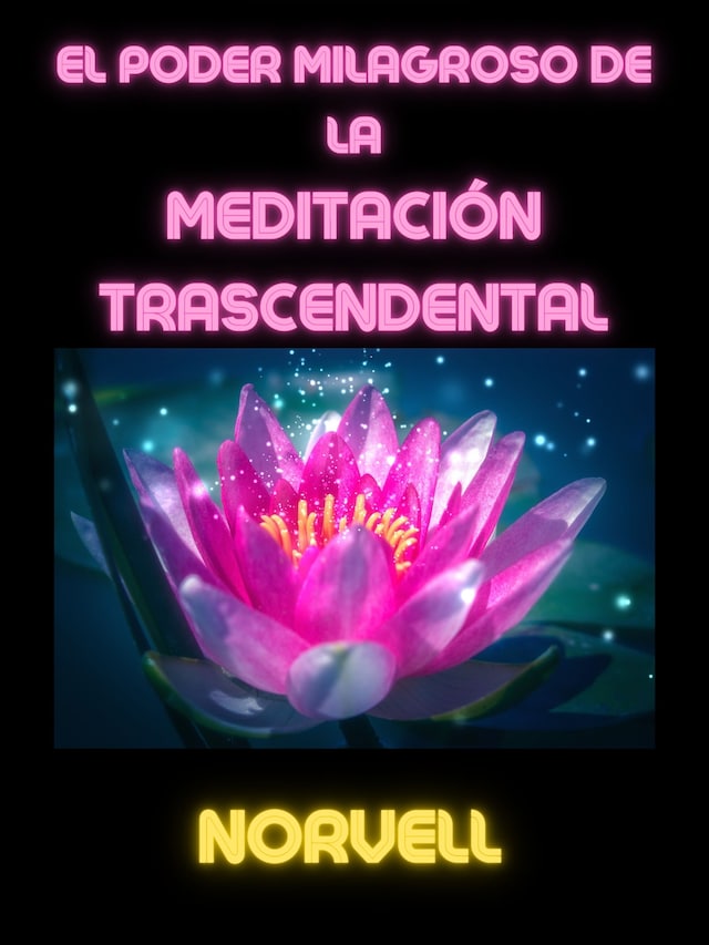 Bokomslag for El Poder Milagroso de la Meditación Trascendental (Traducido)