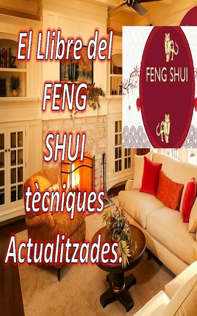 Okładka książki dla El Llibre del Feng Shui Tècniques Actualitzades