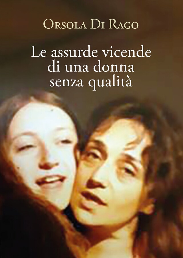 Book cover for Le assurde vicende di una donna senza qualità