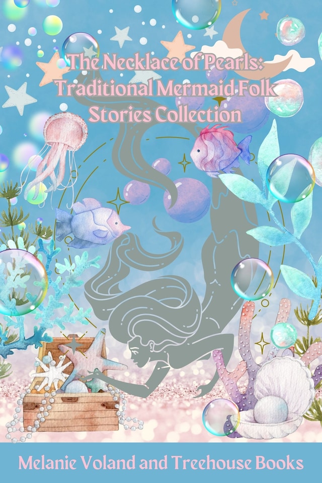 Book cover for The Necklace of Pearls: Traditional Mermaid Folk Stories Collection