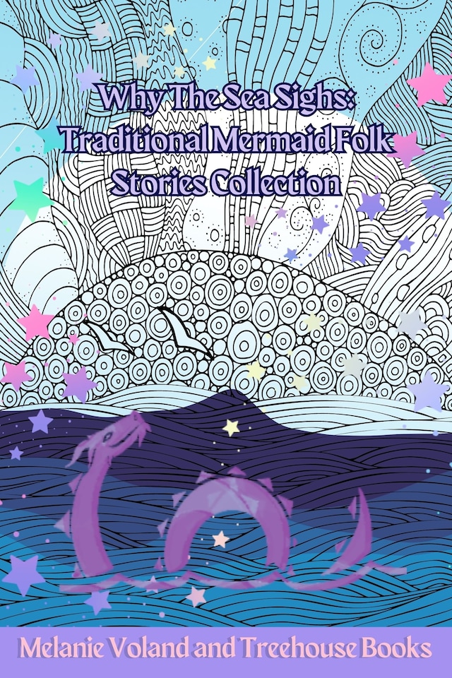 Buchcover für Why The Sea Sighs: Traditional Mermaid Folk Stories Collection