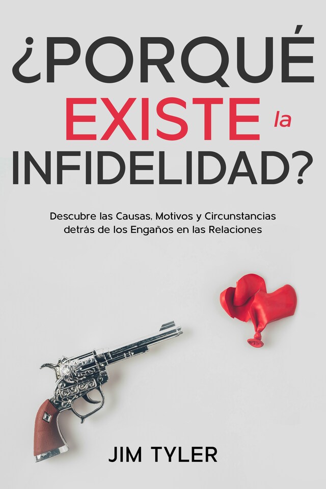 Portada de libro para ¿Porqué Existe la Infidelidad?