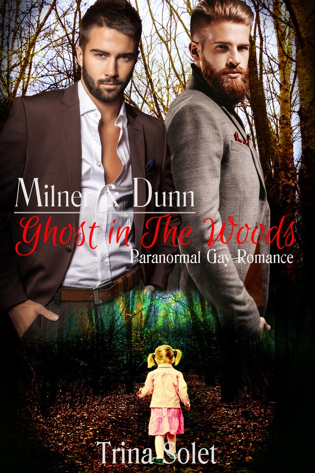 Book cover for Milner & Dunn: Ghost in the Woods (Paranormal Gay Romance)