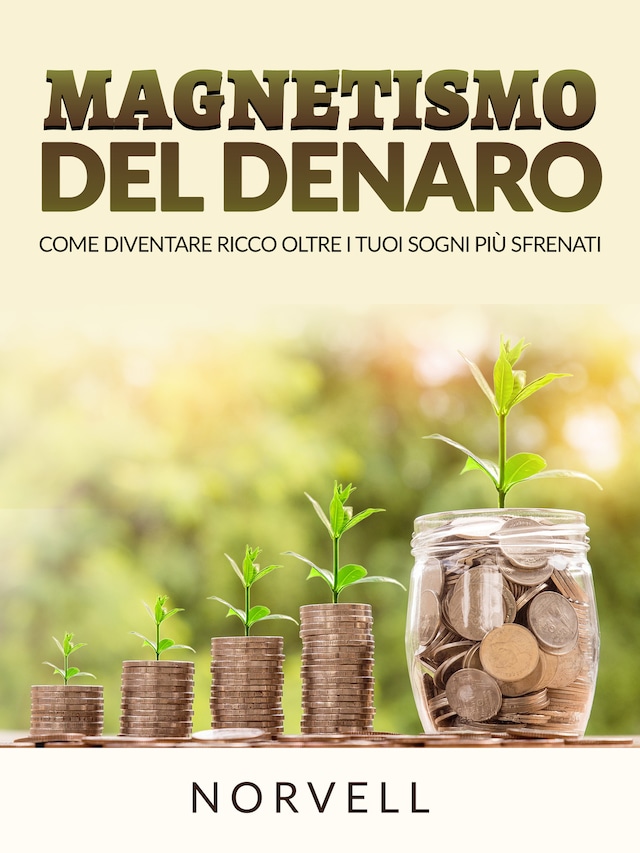 Book cover for Magnetismo del Denaro (Tradotto)