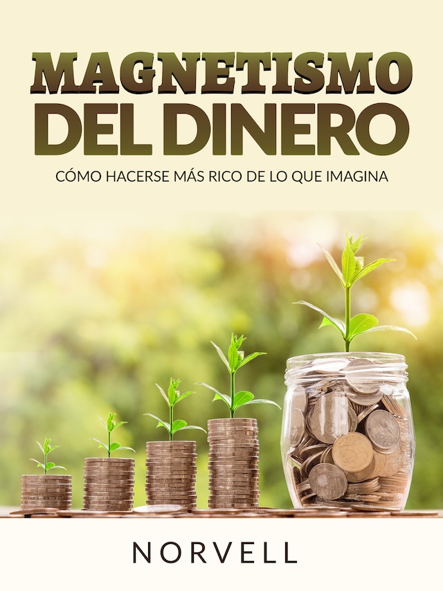 Book cover for Magnetismo del Dinero (Traducido)