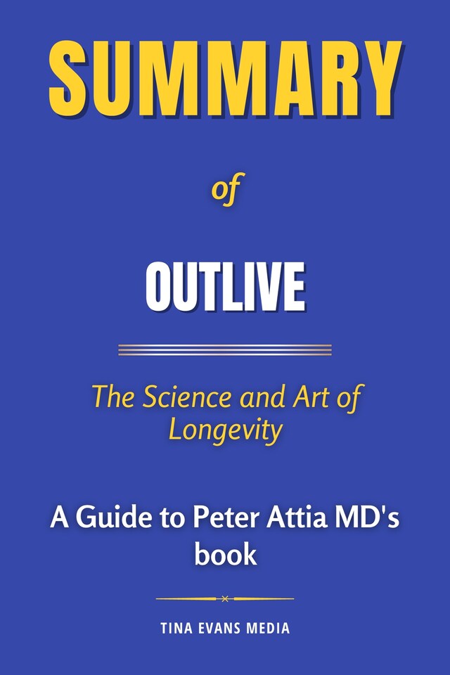 Book cover for Summary of Outlive