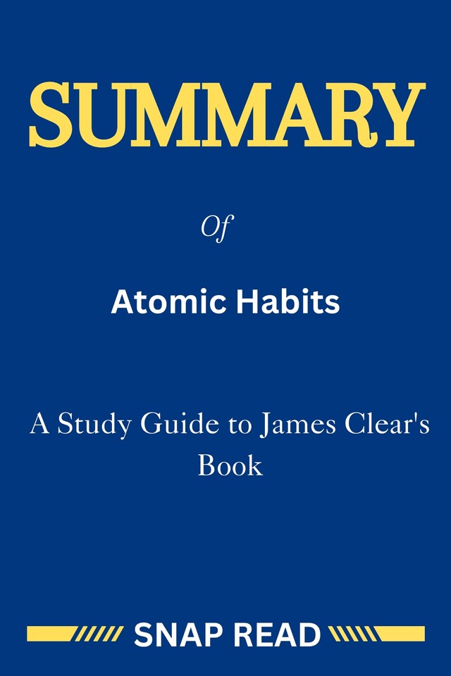 Kirjankansi teokselle Summary of Atomic Habits: A Study Guide to James Clear's Book