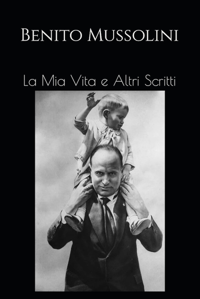 Book cover for La Mia Vita e Altri Scritti