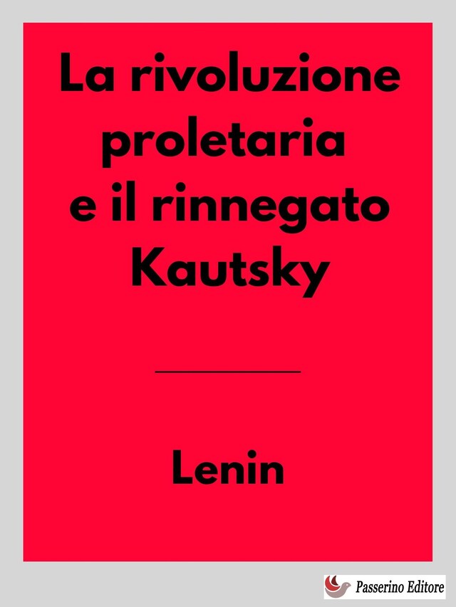 Book cover for La rivoluzione proletaria e il rinnegato Kautsky