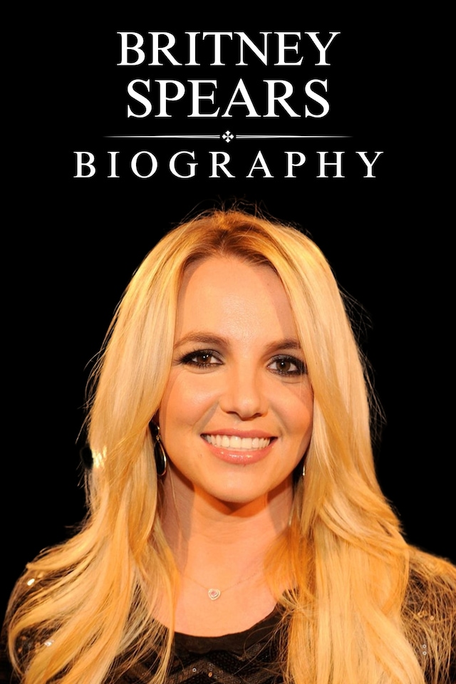 Book cover for Britney Spears Biography