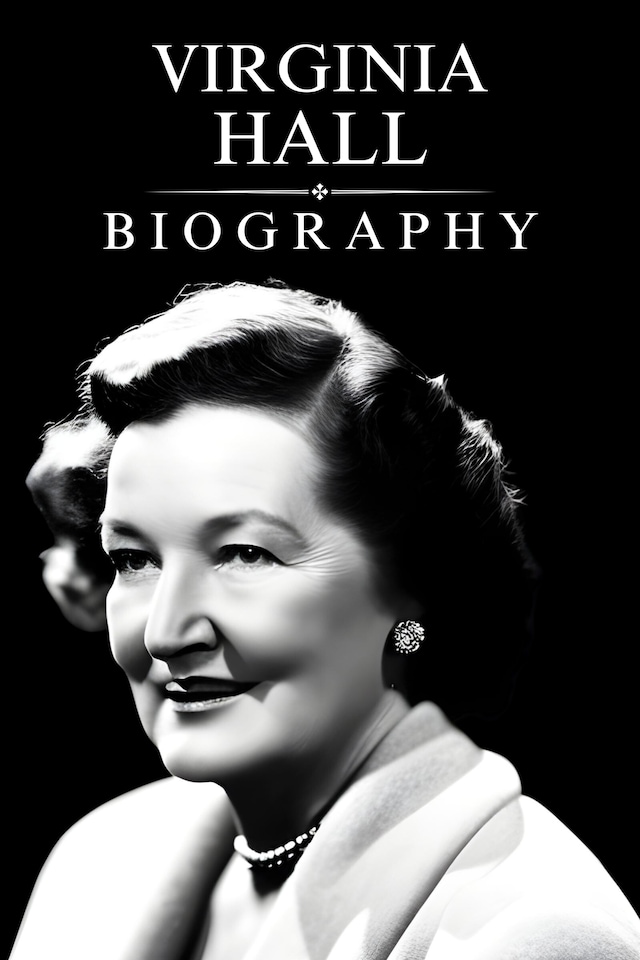 Book cover for Virginia Hall Biography