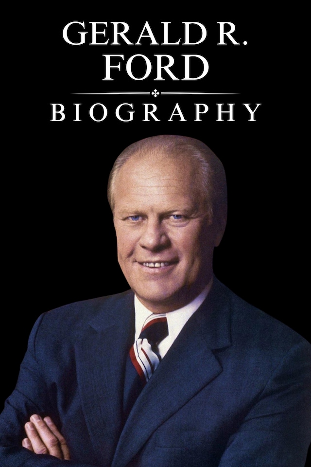 Portada de libro para Gerald R. Ford Biography