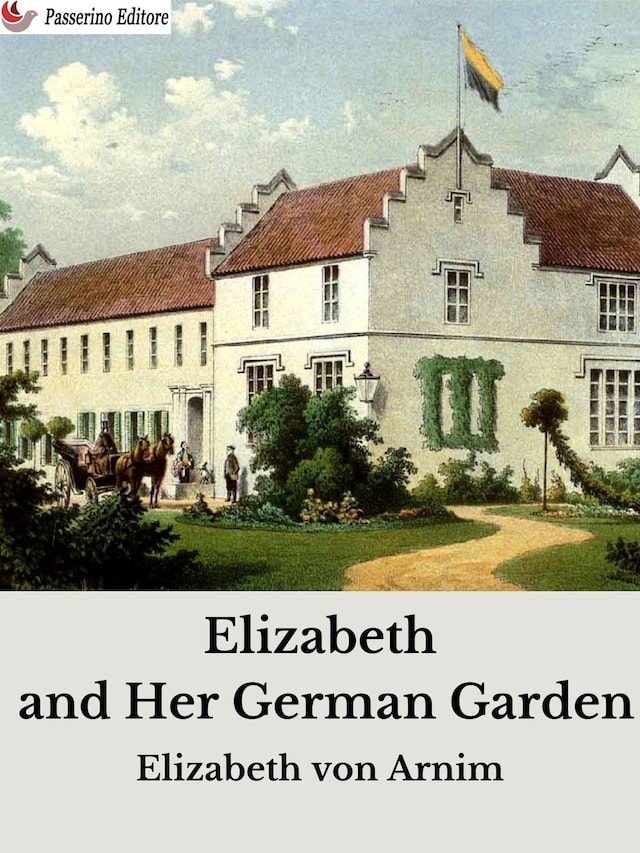 Book cover for Elizabeth and Her German Garden