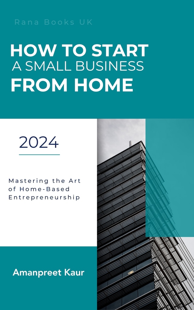 Book cover for How to Start a Small Business from Home
