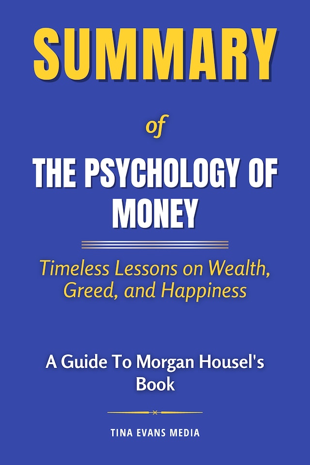 Book cover for Summary of The Psychology of Money