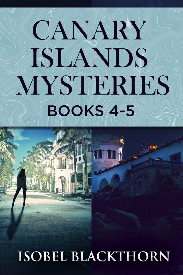 Book cover for Canary Islands Mysteries - Books 4-5