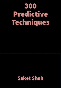 300 Predictive Techniques