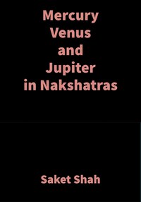 Mercury Venus and Jupiter in Nakshatras