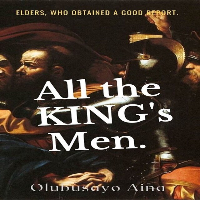 Couverture de livre pour All the KING's Men.