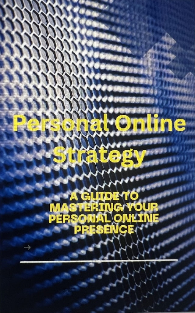 Personal Online Strategy